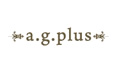 a.g.plus(エージープラス)
